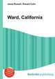 Ward, California, Jesse Russell,Ronald Cohn 