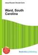 Ward, South Carolina, Jesse Russell,Ronald Cohn 