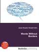 Words Without Borders, Jesse Russell,Ronald Cohn 