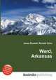 Ward, Arkansas, Jesse Russell,Ronald Cohn 