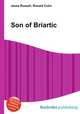 Son of Briartic, Jesse Russell,Ronald Cohn 