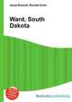 Ward, South Dakota, Jesse Russell,Ronald Cohn 