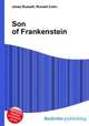 Son of Frankenstein, Jesse Russell,Ronald Cohn 