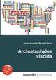 Arctostaphylos viscida, Jesse Russell,Ronald Cohn 