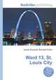 Ward 13, St. Louis City, Jesse Russell,Ronald Cohn 