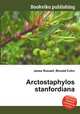Arctostaphylos stanfordiana, Jesse Russell,Ronald Cohn 