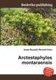 Arctostaphylos montaraensis, Jesse Russell,Ronald Cohn 
