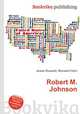Robert M. Johnson, Jesse Russell,Ronald Cohn 
