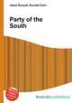 Party of the South, Jesse Russell,Ronald Cohn 