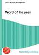 Word of the year, Jesse Russell,Ronald Cohn 
