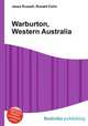 Warburton, Western Australia, Jesse Russell,Ronald Cohn 