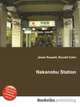 Nakanobu Station, Jesse Russell,Ronald Cohn 