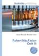 Robert MacFarlan Cole III, Jesse Russell,Ronald Cohn 