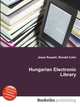 Hungarian Electronic Library, Jesse Russell,Ronald Cohn 