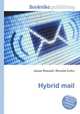 Hybrid mail, Jesse Russell,Ronald Cohn 