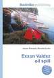 Exxon Valdez oil spill, Jesse Russell,Ronald Cohn 