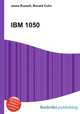 IBM 1050, Jesse Russell,Ronald Cohn 