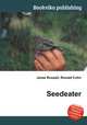 Seedeater, Jesse Russell,Ronald Cohn 