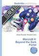 Warcraft II: Beyond the Dark Portal, Jesse Russell,Ronald Cohn 
