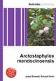 Arctostaphylos mendocinoensis, Jesse Russell,Ronald Cohn 