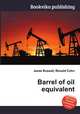 Barrel of oil equivalent, Jesse Russell,Ronald Cohn 