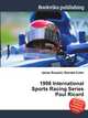 1998 International Sports Racing Series Paul Ricard, Jesse Russell,Ronald Cohn 
