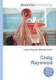 Craig Raymond, Jesse Russell,Ronald Cohn 