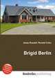 Brigid Berlin, Jesse Russell,Ronald Cohn 