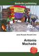Antonio Machado, Jesse Russell,Ronald Cohn 