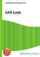 LKS Lodz, Jesse Russell,Ronald Cohn 