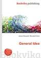 General Idea, Jesse Russell,Ronald Cohn 