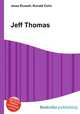 Jeff Thomas, Jesse Russell,Ronald Cohn 