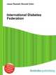 International Diabetes Federation, Jesse Russell,Ronald Cohn 
