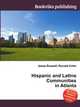 Hispanic and Latino Communities in Atlanta, Jesse Russell,Ronald Cohn 