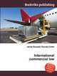 International commercial law, Jesse Russell,Ronald Cohn 