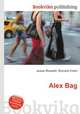 Alex Bag, Jesse Russell,Ronald Cohn 