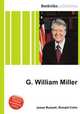 G. William Miller, Jesse Russell,Ronald Cohn 