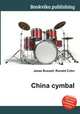 China cymbal, Jesse Russell,Ronald Cohn 
