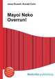 Mayoi Neko Overrun!, Jesse Russell,Ronald Cohn 