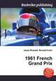1961 French Grand Prix, Jesse Russell,Ronald Cohn 