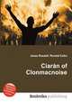 Ciaran of Clonmacnoise, Jesse Russell,Ronald Cohn 