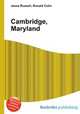 Cambridge, Maryland, Jesse Russell,Ronald Cohn 