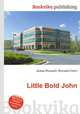 Little Bold John, Jesse Russell,Ronald Cohn 