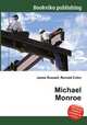 Michael Monroe, Jesse Russell,Ronald Cohn 