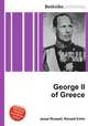 George II of Greece, Jesse Russell,Ronald Cohn 