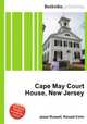 Cape May Court House, New Jersey, Jesse Russell,Ronald Cohn 