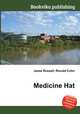 Medicine Hat, Jesse Russell,Ronald Cohn 