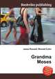 Grandma Moses, Jesse Russell,Ronald Cohn 