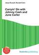 Carryin` On with Johnny Cash and June Carter, Jesse Russell,Ronald Cohn 