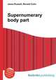 Supernumerary body part, Jesse Russell,Ronald Cohn 